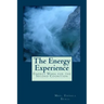 The Energy Experience: Energy Work for the Second Cognition