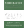 Simple Enough: Insights and Lessons from a PGA Hall of Fame Member and Master Professional