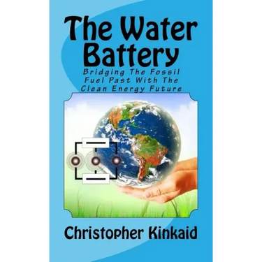 The Water Battery: Bridging The Fossil Fuel Past With The Clean Energy Future