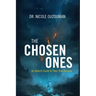 The Chosen Ones: An Addicts Guide to Their True Purpose
