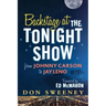 Backstage at the Tonight Show: From Johnny Carson to Jay Leno