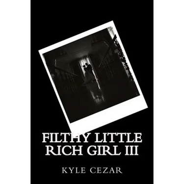 Filthy Little Rich Girl III: The Wedding