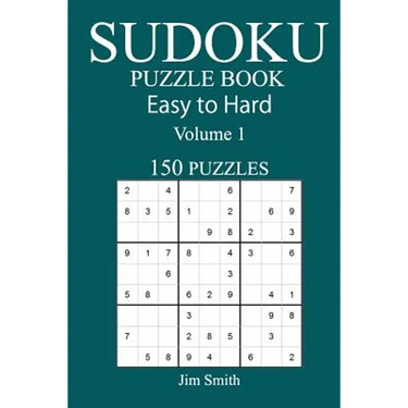 150 Easy to Hard Sudoku Puzzle Book