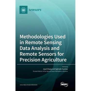 Methodologies Used in Remote Sensing Data Analysis and Remote Sensors for Precision Agriculture