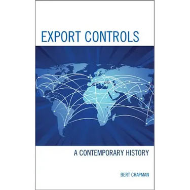 Export Controls: A Contemporary History