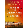 When the Germans Come