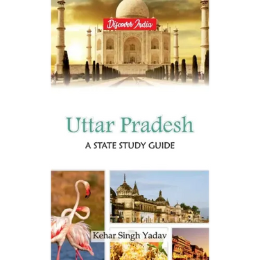 Uttar Pradesh: A State Study Guide