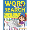 Word Search for Kids: Practice Spelling, Learn Vocabulary, and Improve Reading Skills with fun puzzles