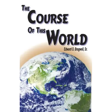 The Course of this World