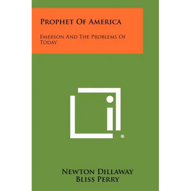 Prophet of America: Emerson and the Problems of Today