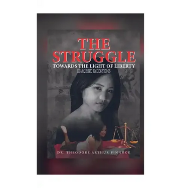 The Struggle Towards the Light of Liberty - Dark Minds