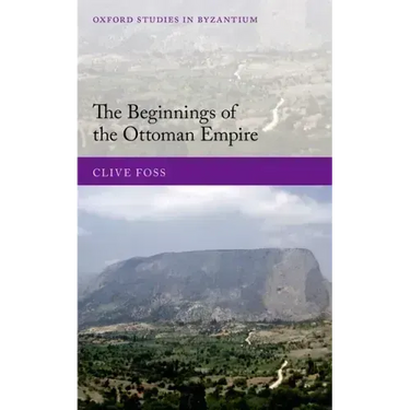 The Beginnings of the Ottoman Empire
