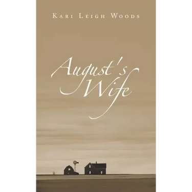 August's Wife