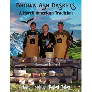 Brown Ash Baskets: A North American Tradition
