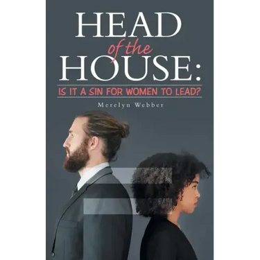 Head of the House: Is It a Sin for Women to Lead?