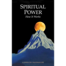 Spiritual Power: How It Works