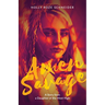 Amen Savage: A Story from a Daughter of the Most High