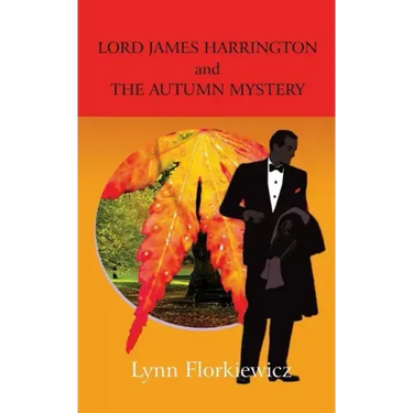 Lord James Harrington and the Autumn Mystery