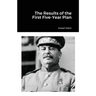 The Results of the First Five-Year Plan