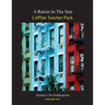 Litplan Teacher Pack: A Raisin in the Sun