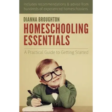 Homeschooling Essentials: A Practical Guide to Getting Started