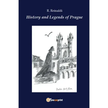 History and legends of Prague