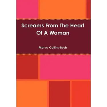 Screams From The Heart Of A Woman
