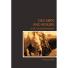 Old Men and Horses