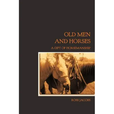 Old Men and Horses