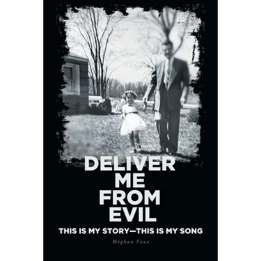 Deliver Me from Evil: This is My Story-This is My Song