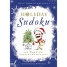 Will Shortz Presents Holiday Sudoku: 300 Easy to Hard Puzzles