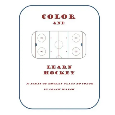 Color and Learn Hockey: A Hockey Coloring Book for Kids
