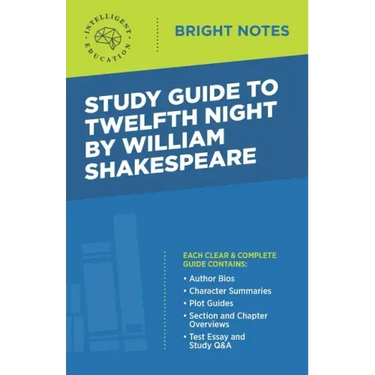 Study Guide to Twelfth Night by William Shakespeare