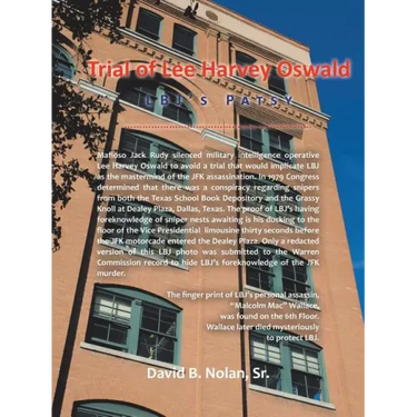 Trial of Lee Harvey Oswald: LBJ's Patsy