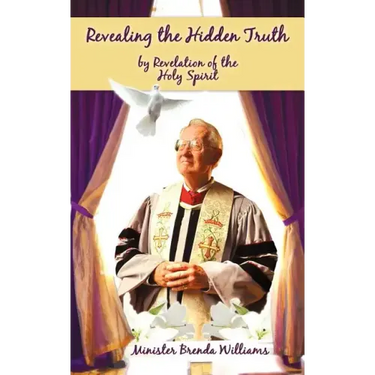 Revealing the Hidden Truth by Revelation of the Holy Spirit