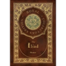 The Iliad (Royal Collector's Edition) (Case Laminate Hardcover with Jacket)