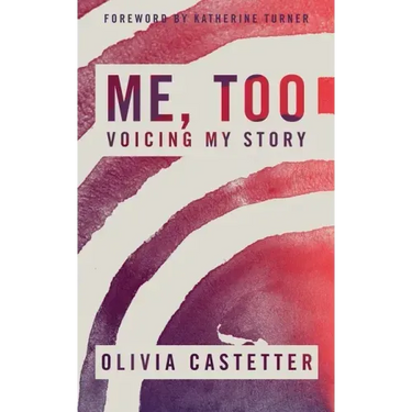 Me, Too: Voicing My Story