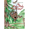 The Roly-Poly Pine Cone: A Black Forest Fairy Tale