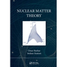 Nuclear Matter Theory
