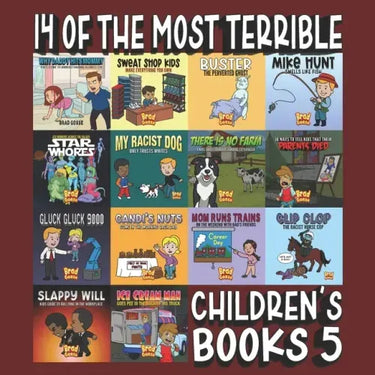 14 Of The Most Terrible Children's Books Ever Written: Part 5