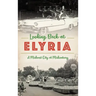 Looking Back at Elyria: A Midwest City at Midcentury