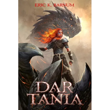 Dar Tania: How the First Priestess of Tiamat Arose and Founded the Dragon Empire of Morbattania