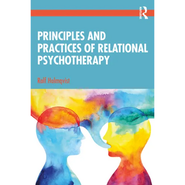Principles and Practices of Relational Psychotherapy