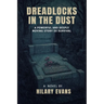 Dreadlocks in the Dust