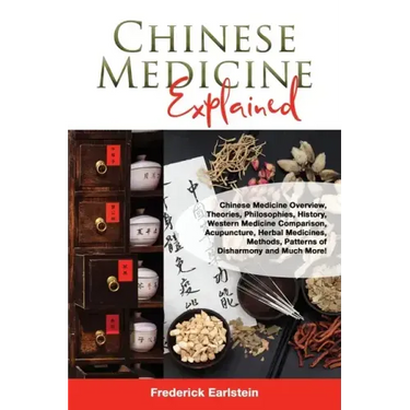Chinese Medicine Explained