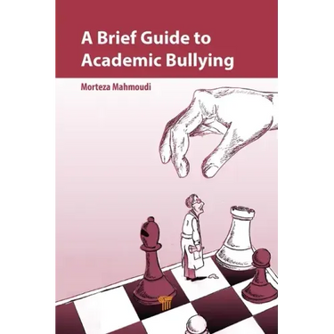 A Brief Guide to Academic Bullying