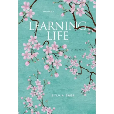 Learning Life: A Memoir