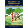 Please Don't Eat the Crabapples: Prayers and Reflections of a Kindergarten Teacher