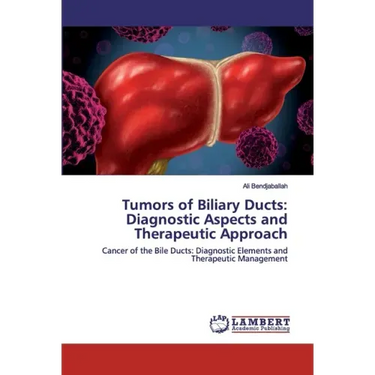 Tumors of Biliary Ducts: Diagnostic Aspects and Therapeutic Approach
