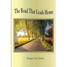 The Road That Leads Home